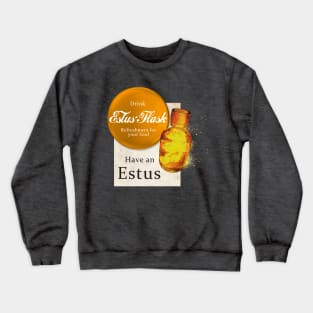 Have an Estus Crewneck Sweatshirt